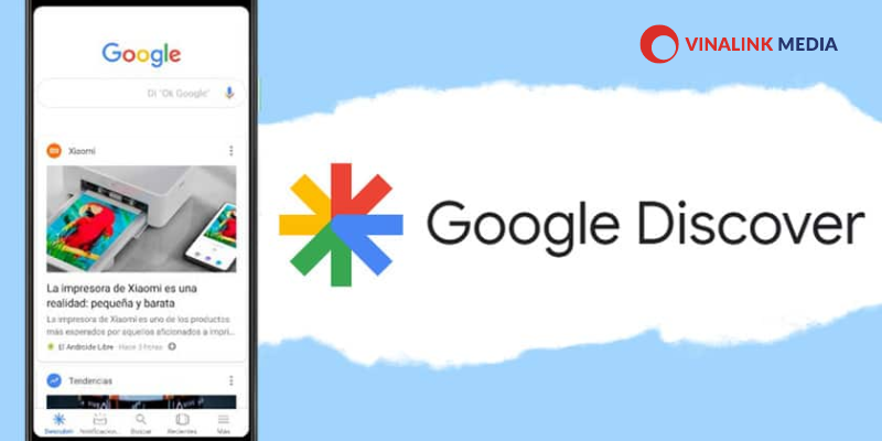 Google Discover là gì? 